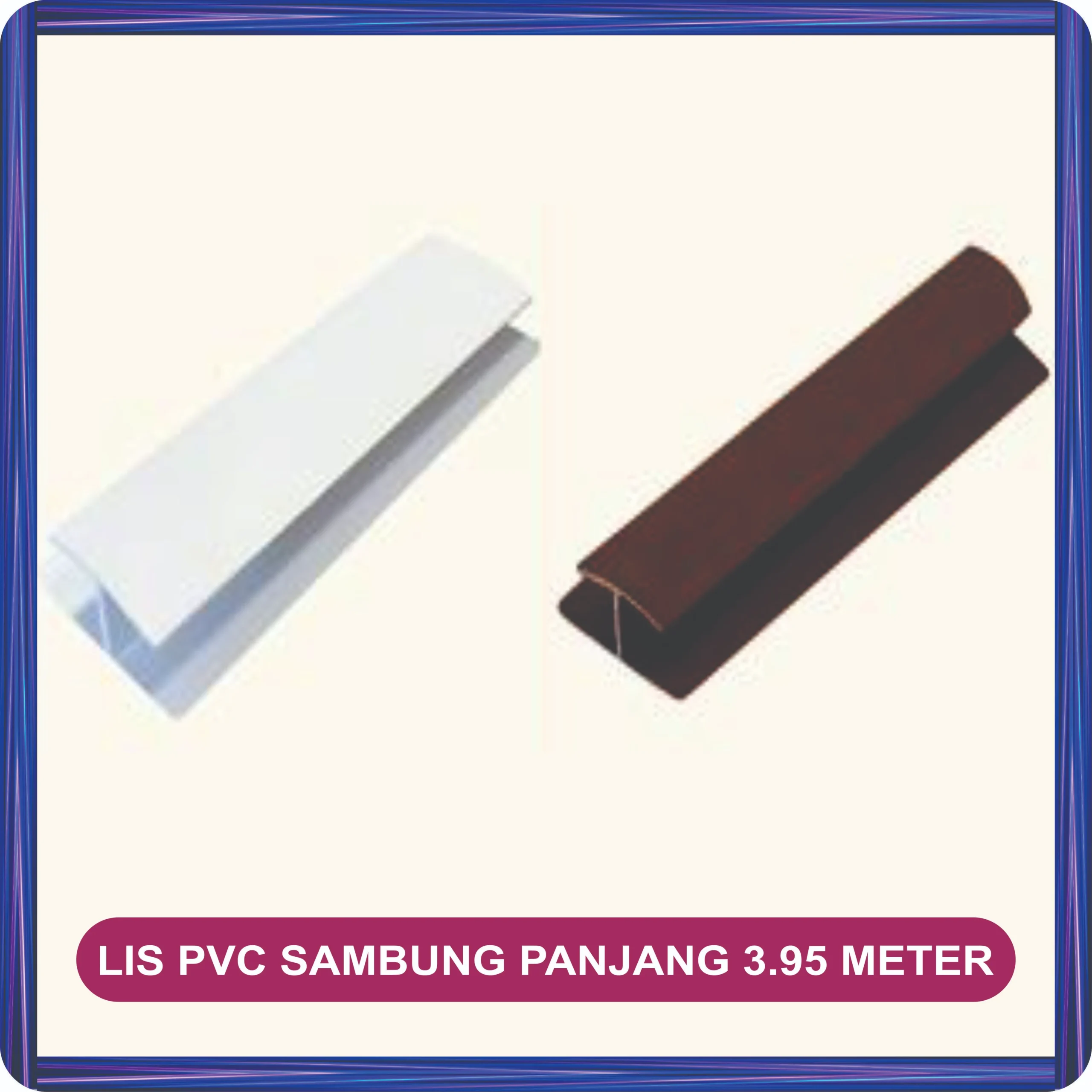 lis pvc sambung panjang 3.95 meter
